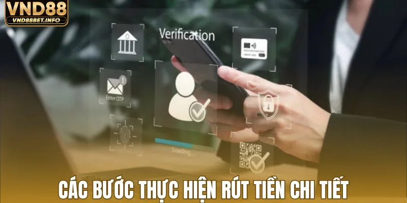 Các bước thực hiện rút tiền chi tiết