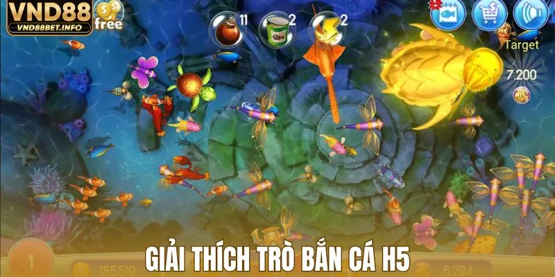 Giải thích trò bắn cá H5