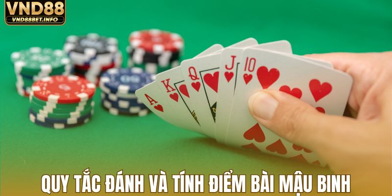 Quy tắc đánh và tính điểm trong bài mậu binh